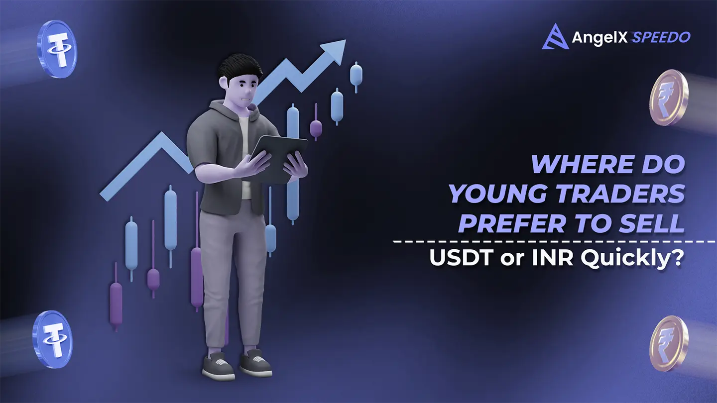 Read more about the article Where Do Young Traders Prefer To Sell USDT For INR Quickly?