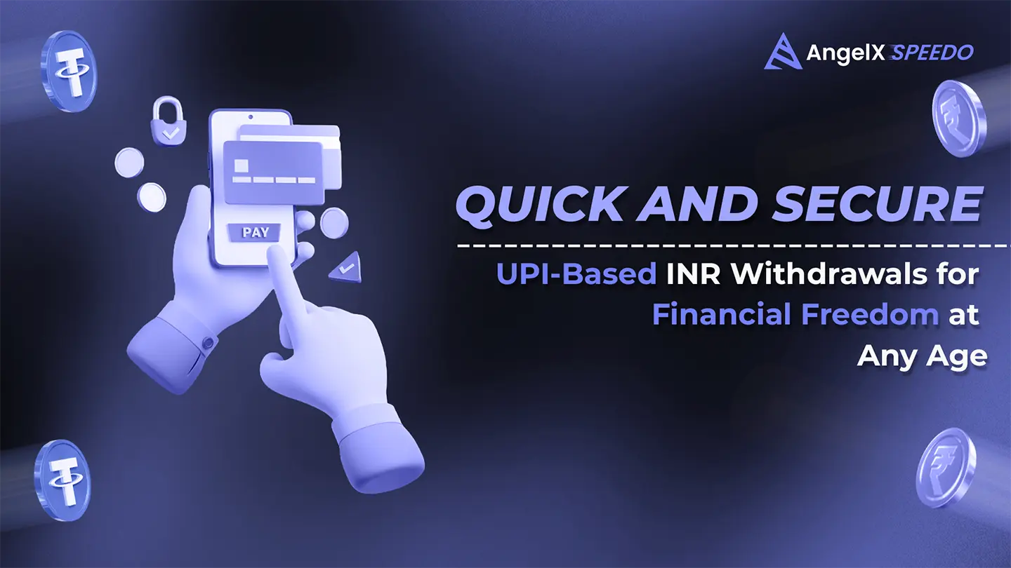 Read more about the article Quick and Secure UPI-Based INR Withdrawals for Financial Freedom at Any Age