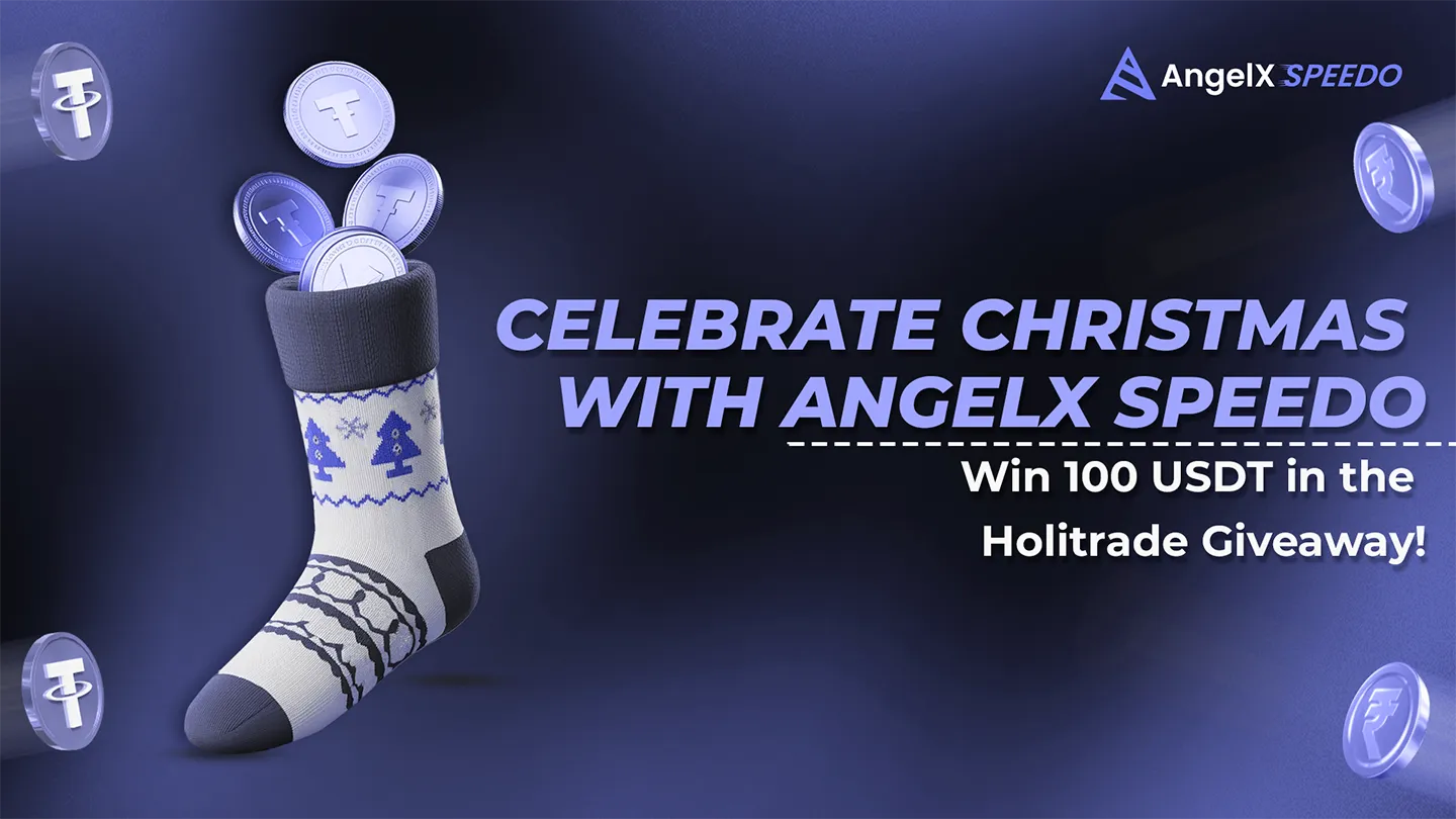 Celebrate Christmas with AngelX Speedo: Win 100 USDT in the Holitrade Giveaway!