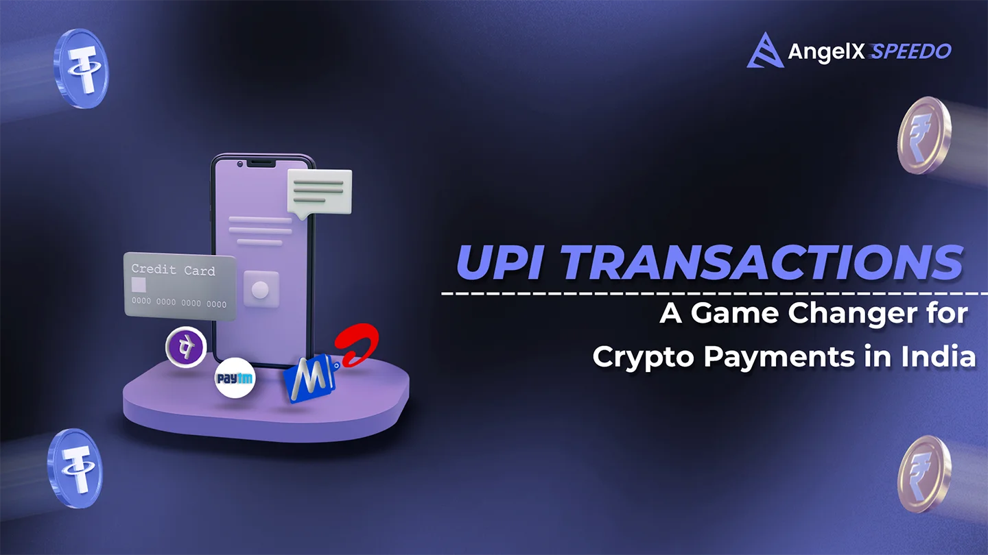 UPI Transactions: A Game Changer for Crypto Payments in India